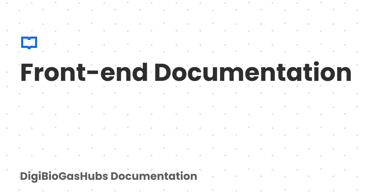 Front-end Documentation | DigiBioGasHubs Documentation